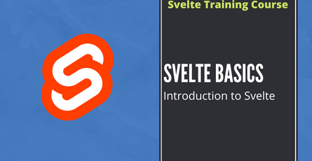 Svelte Basics - Introduction to Svelte - Part 1