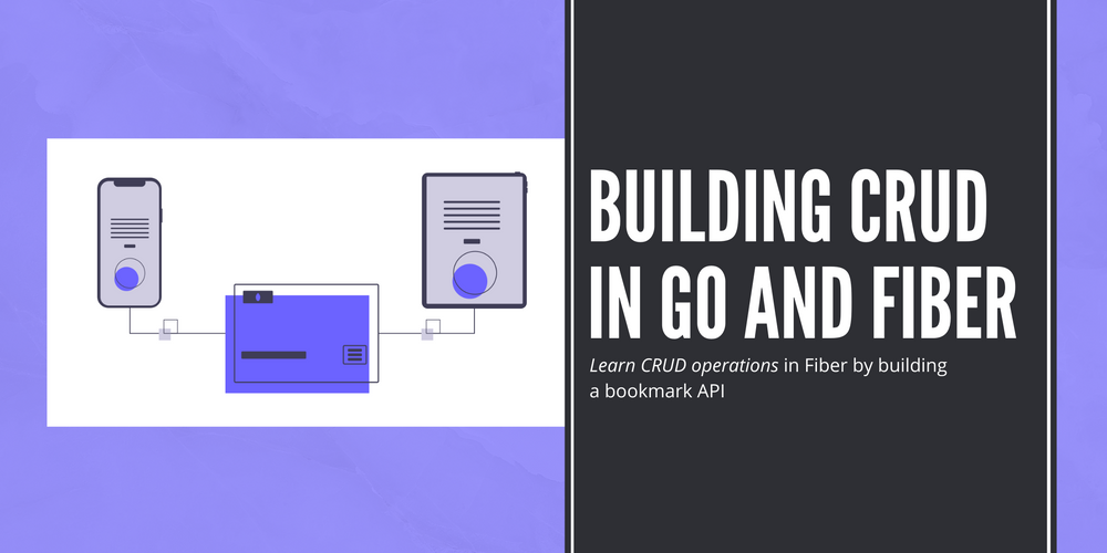 Building basic CRUD operations in Go with Fiber