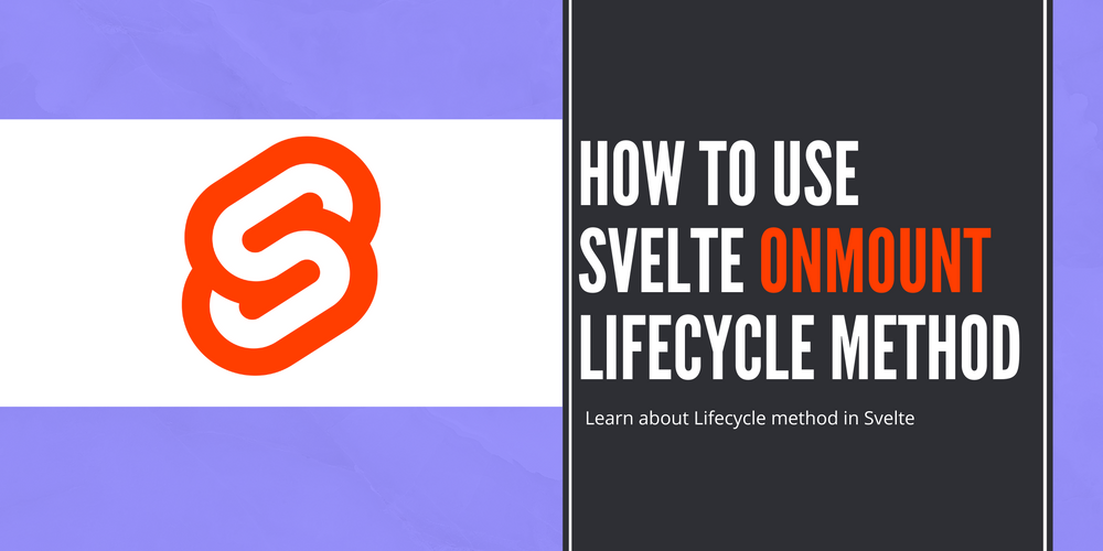 How to use Svelte onMount Lifecycle method