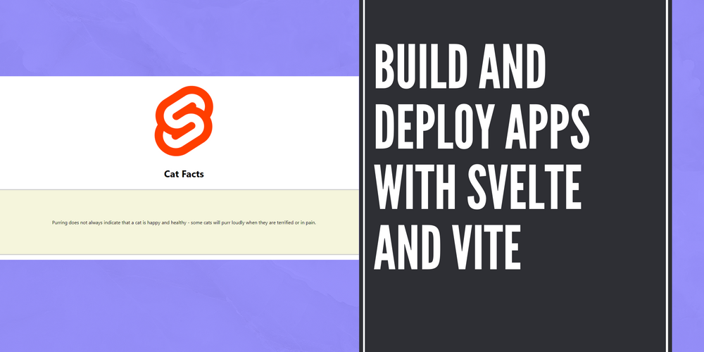 Build and Deploy apps with Svelte and Vite